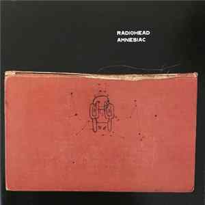 Radiohead - Amnesiac Album
