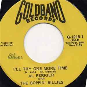 Al Ferrier & His Boppin' Billies - I'll Try One More Time / I'm Just A Mender Album