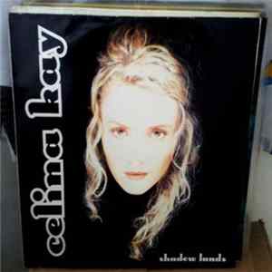 Celina Kay - Shadows Lands Album