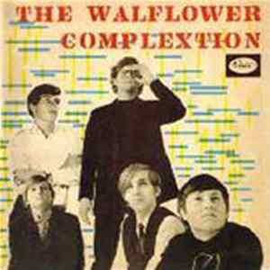 The Walflower Complextion - The Walflower Complextion / When I Am Far From You Album