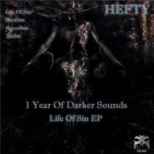 Hefty - Life Of Sin EP - 1 Year Of Darker Sounds Album