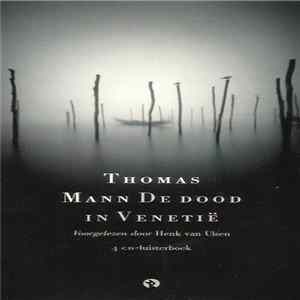 Thomas Mann, Henk van Ulsen - De Dood In Venetië Album