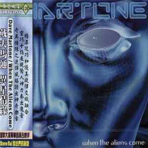 Dave Martone - When The Aliens Come Album