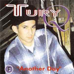 Tury Q - Another Day Album