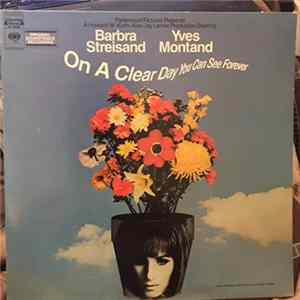 Barbra Streisand, Yves Montand - On A Clear Day You Can See Forever (Original Soundtrack Recording) Album
