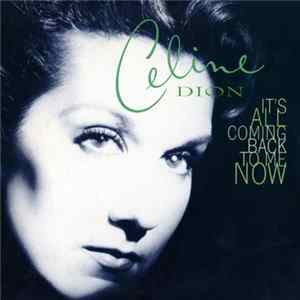Céline Dion - It's All Coming Back To Me Now Album
