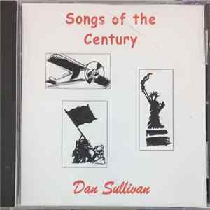 Dan Sullivan - Songs Of The Century Album