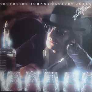 Southside Johnny & The Asbury Jukes - I Don't Want To Go Home Album