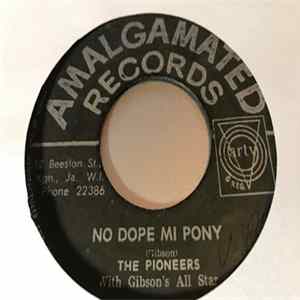 The Pioneers - No Dope Mi Pony / Run Come Walla Album