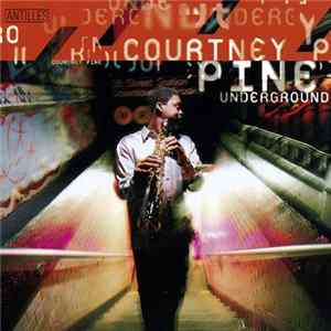 Courtney Pine - Underground Album