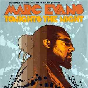 DJ Spen & The MuthaFunkaz Present Marc Evans - Tonight's The Night Album
