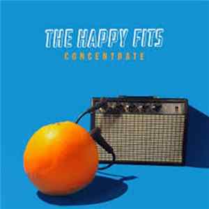 The Happy Fits - Concentrate Album