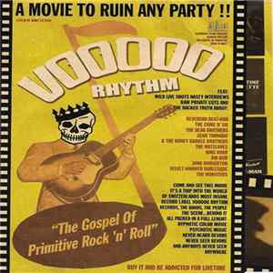 Various - Voodoo Rhythm, The Gospel Of Primitive Rock'N'Roll Album