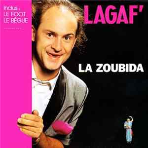 Lagaf' - La Zoubida Album