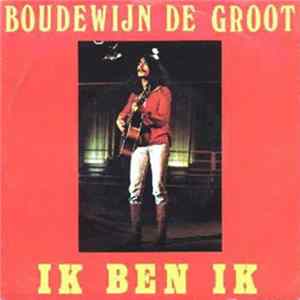 Boudewijn De Groot - Ik Ben Ik Album