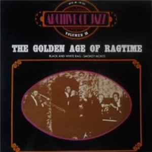 Various - Archive Of Jazz Volume 10 - The Golden Age Of Ragtime Album