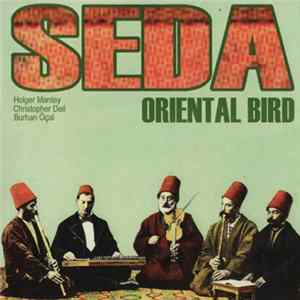 SEDA / Christopher Dell / Holger Mantey / Burhan Öçal - Oriental Bird Album