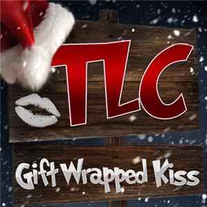 TLC - Gift Wrapped Kiss Album