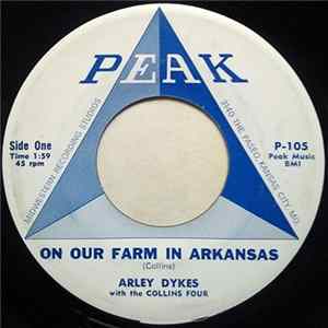 Arley Dykes - On Our Farm In Arkansas / My Heart Is Searching For You Album