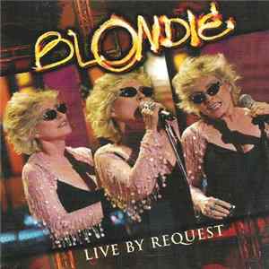 Blondie - Live By Request Album
