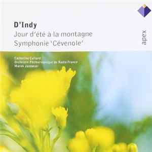 Vincent d'Indy, Catherine Collard, Orchestre Philharmonique De Radio France, Marek Janowski - Jour D'été A La Montagne / Symphonie "Cévenole" Album