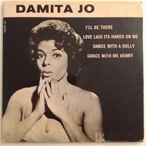 Damita Jo - I'll Be There / Love Laid It's Hands On Me / Dance With A Dolly / Dance With Me Henry Album