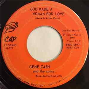 Gene Cash And The Coins - God Made A Woman For Love / Come On Lets Get Together Album