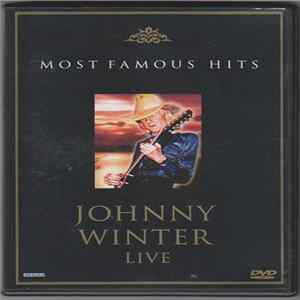 Johnny Winter - Most Famous Hits Album