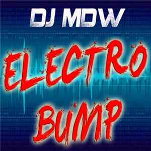Mike Da Wizard - Electro Bump Album