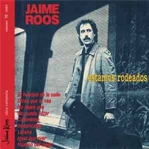 Jaime Roos - Estamos Rodeados Album