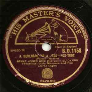 Spike Jones And His City Slickers - A Serenade To A Jerk / Leave The Dishes In The Sink, Ma Album