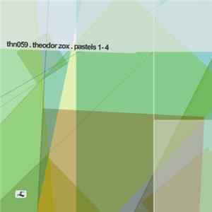 Theodor Zox - Pastels 1-4 Album