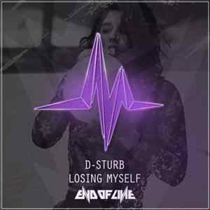 D-Sturb - Losing Myself Album