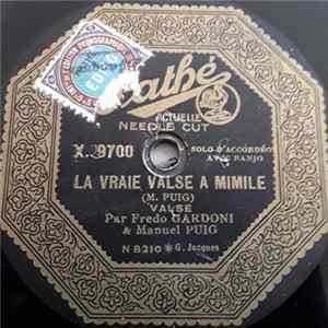 Frédo Gardoni & Manuel Puig - La Vraie Valse A Mimile / Le Sioux Album