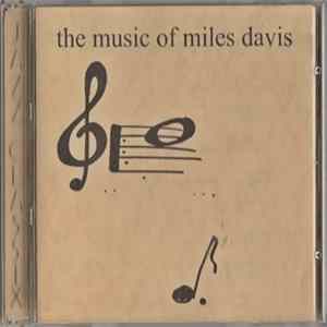Miles Davis - The Music Of Miles Davis Album