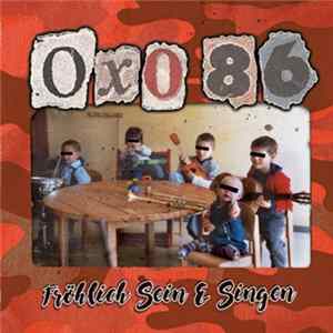 Oxo 86 - Fröhlich Sein & Singen Album