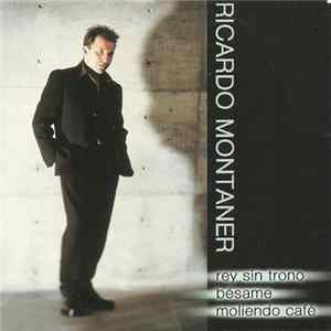 Ricardo Montaner - Rey Sin Trono Album