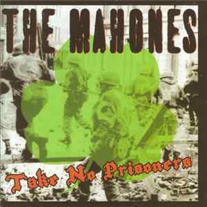 The Mahones - Take No Prisoners Album