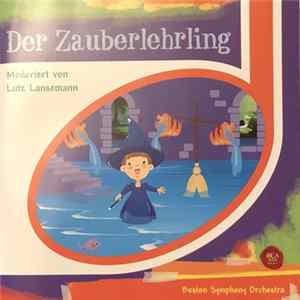 Lutz Lansemann, Boston Symphony Orchestra - Der Zauberlehrling Album