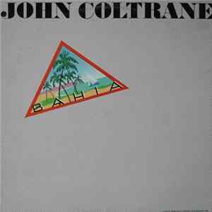 John Coltrane - Bahia Album