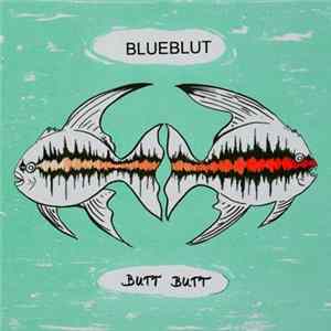 Blueblut - Butt Butt Album