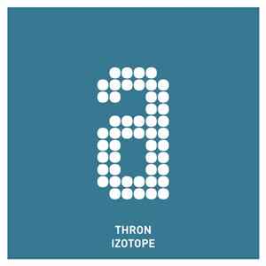 THRON - Izotope Album
