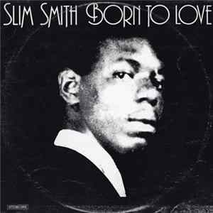 Slim Smith - Born To Love Album