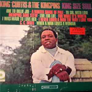 King Curtis & The Kingpins - King Size Soul Album