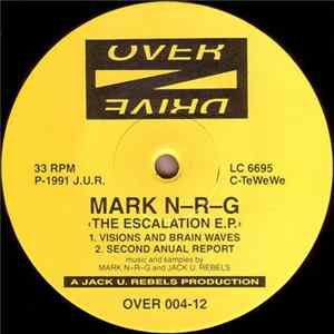 Mark N-R-G - The Escalation E.P. Album