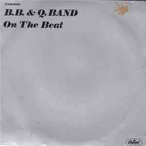 B.B. & Q. Band - On The Beat Album