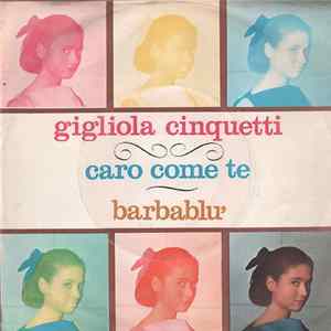 Gigliola Cinquetti - Caro Come Te / Barbablu' Album