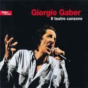 Giorgio Gaber - Il Teatro Canzone Album
