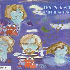 Dynastie Crisis - Dynastie Crisis Album