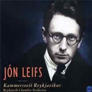 Jón Leifs, Reykjavík Chamber Orchestra - Jón Leifs Album